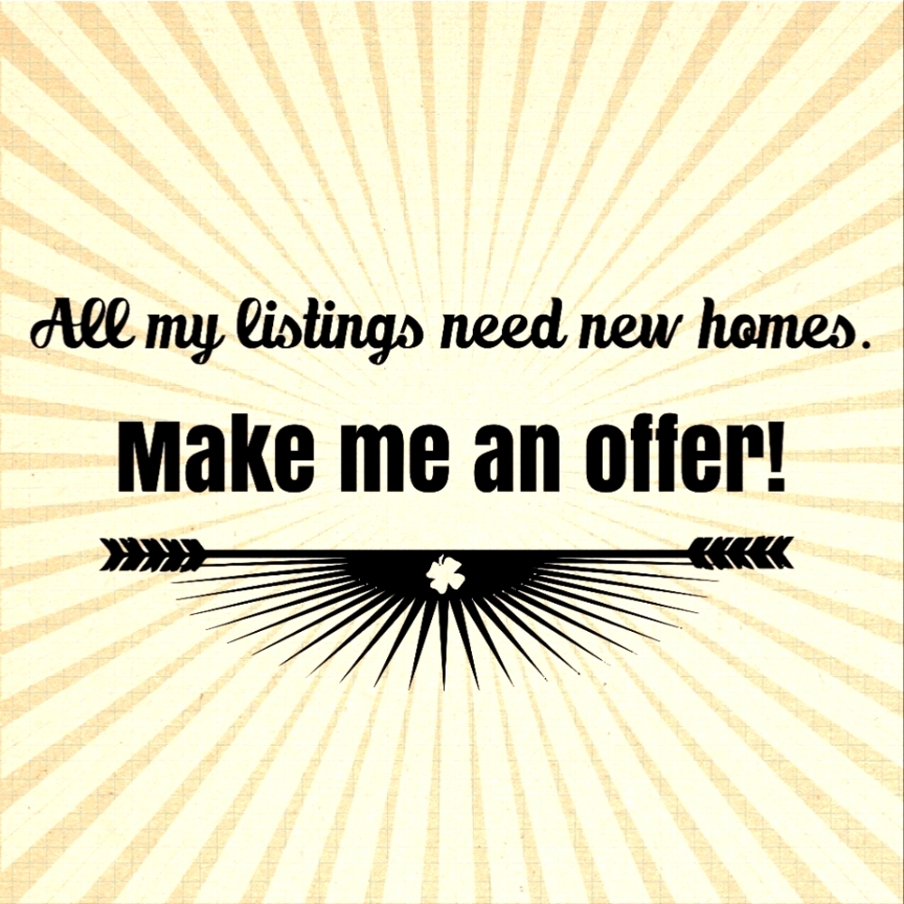 MAKE ME AN OFFER!